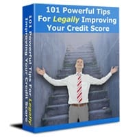 101 Powerful Tips For Legally Improving Your Credit Score