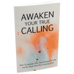 Awaken Your True Calling