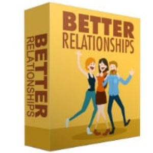 Better Relationships