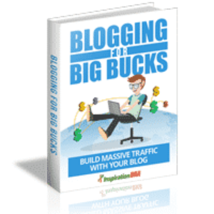 Blogging for Big Bucks