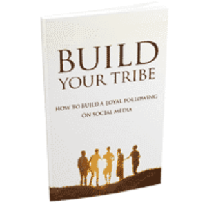 Build Your Tribe