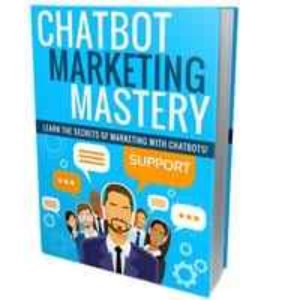 Chatbot Marketing Mastery