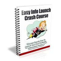 Easy Info Launch Crash Course