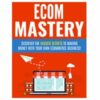 Ecom Mastery