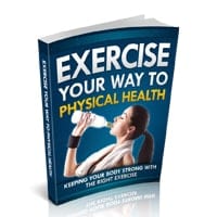 Exercise Your Way To Physical Health