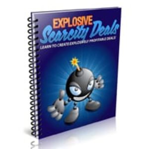 Explosive Scarcity Deals PLR