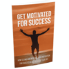 Get Motivated For Success