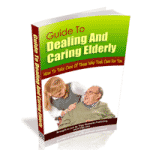 Guide To Dealing And Caring Elderly