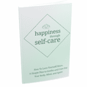 Happiness Through Self-care