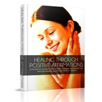 Healing Through Positive Affirmations