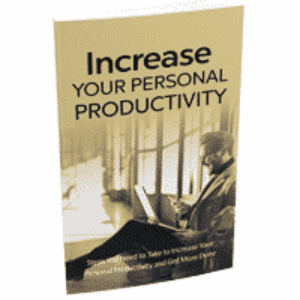 Increase Your Personal Productivity