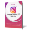 Instagram Marketing 3.0. Made Easy