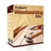 Instant Woodworking Site