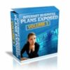 Internet Business Plans Exposed - Volume 1