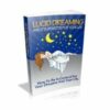 Lucid Dreaming And It's Benefits For Your Life