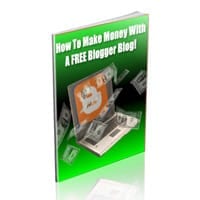 Make Money With A Free Blogger Blog