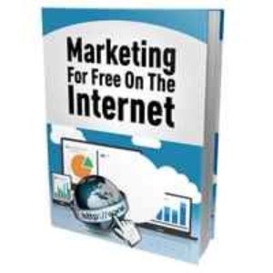 Marketing For Free On The Internet