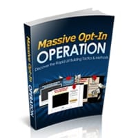 Massive Opt-In Operation