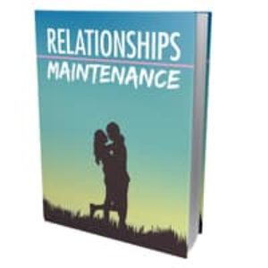 Relationships Maintenance