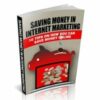 Saving Money In Internet Marketing