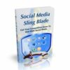 Social Media Sling Blade