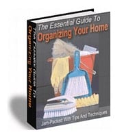 The Essential Guide To Organizing Your Home