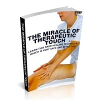 The Miracle Of Therapeutic Touch