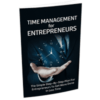 Time Management For Entrepreneurs