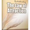 Understanding the Law of Attraction