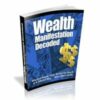 Wealth Manifestation Decoded