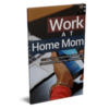 Work At Home Mom