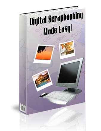 Digital Scrapbooking Made Easy