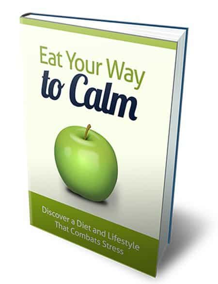 Eat Your Way to Calm