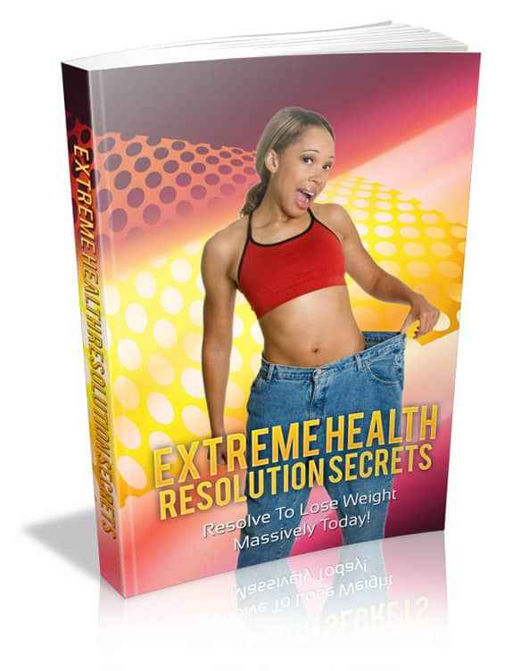 Extreme Health Resolution Secrets