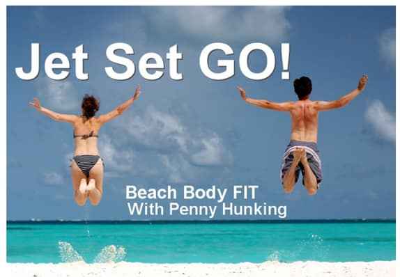 Jet Set Go! Beach Body Fit Series