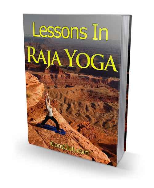 Lessons In Raja Yoga