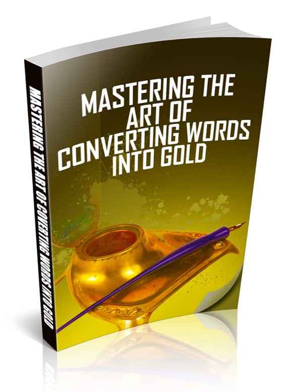 Mastering The Art of Converting Words Into Gold