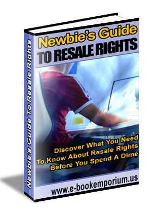 Newbies Guide To Resale Rights