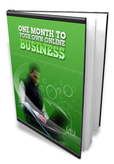 One Month To Your Own Online Business