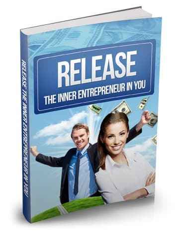 Release The Inner Entrepreneur In You