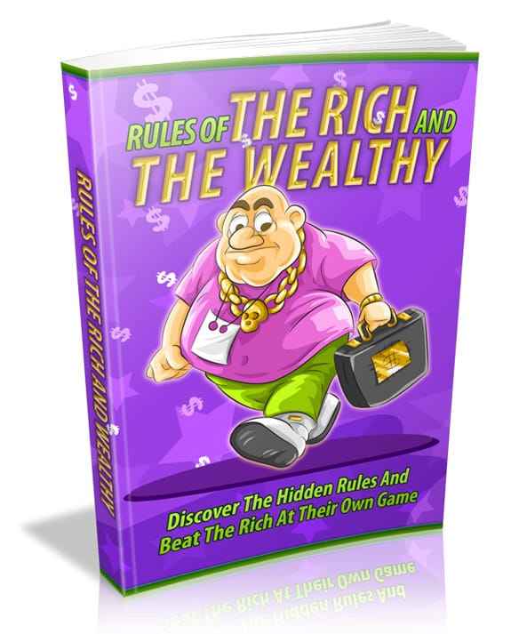 Rules Of The Rich And The Wealthy