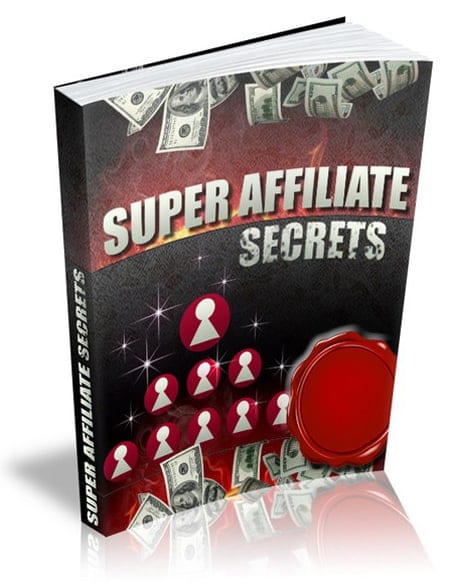 Super Affiliate Marketing Methods Exposed