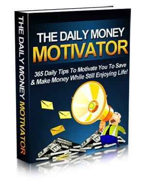 The Daily Money Motivator