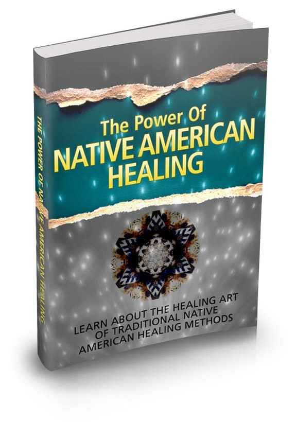 The Power Of Native American Healing