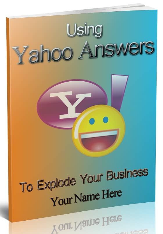 Using Yahoo Answers To Build Your Business