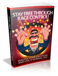 stay free through rage control