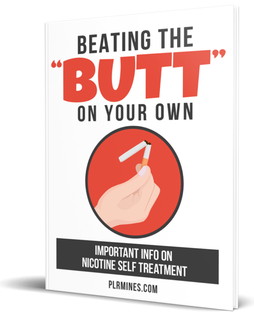 Beating the Butt on Your Own