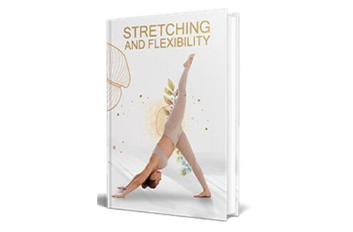 Stretching and Flexibility