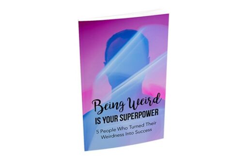 Being Weird Is Your Superpower