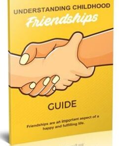 Understanding Childhood Friendships
